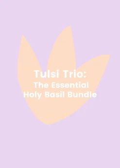Sow Exotic Tulsi Trio: The Essential Holy Basil Bundle